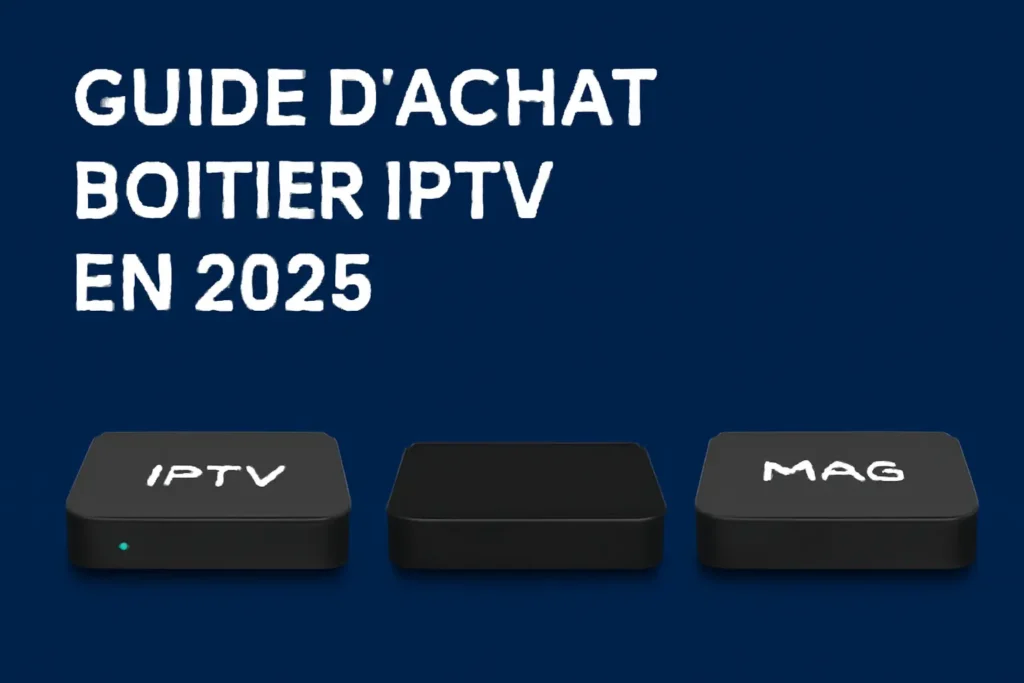 BOITIER IPTV BOITIER IPTV