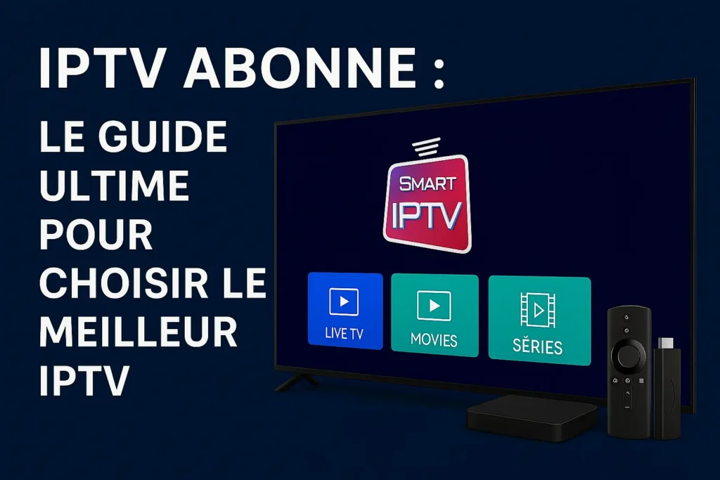 iptv abonné